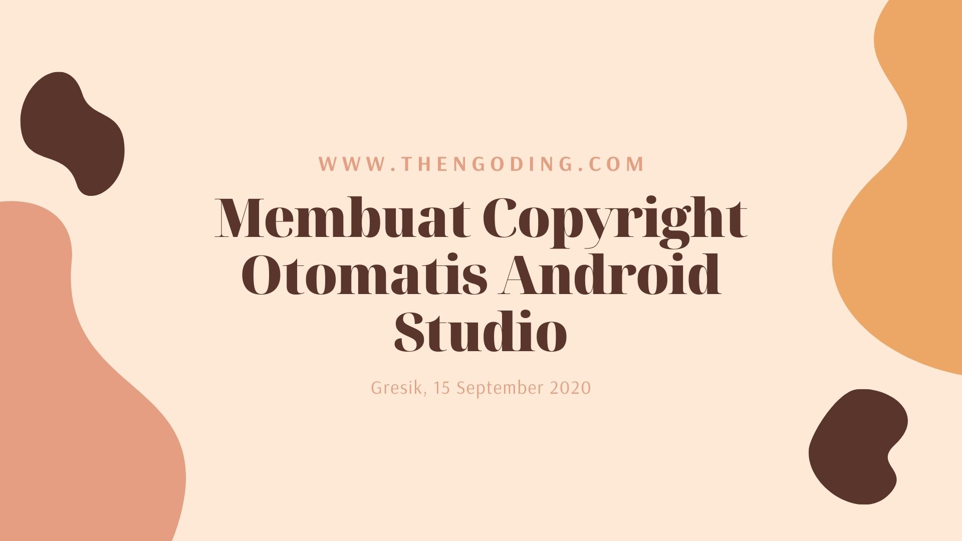 Membuat Copyright Otomatis Android Studio