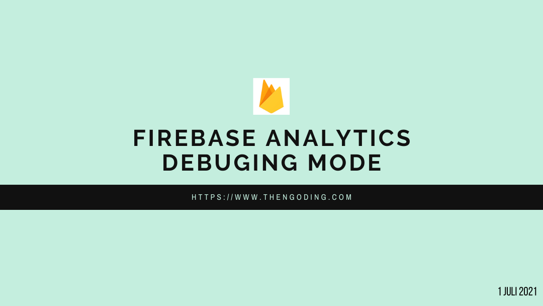 Firebase analytics debuging mode